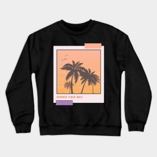 Summer Vibes Only! Tropical Crewneck Sweatshirt